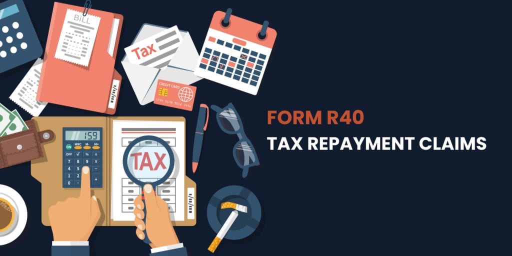 Form R40 Tax Repayment Claims